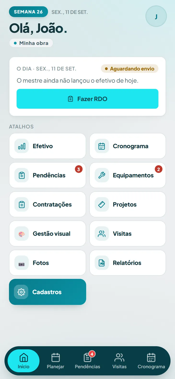 Tela inicial do FlowPlanner: o dia da obra e os atalhos dos módulos